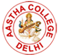 Aastha College - AC, New Delhi